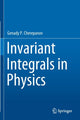 Book cover of: Invariant Integrals in Physics. By: Genady P. Cherepanov