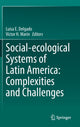 Book cover of: Social-ecological Systems of Latin America: Complexities and Challenges. By: Luisa E. Delgado