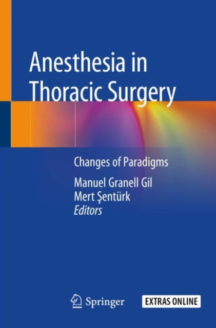 Book cover of: Anesthesia in Thoracic Surgery. By: Manuel Granell Gil