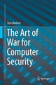 Book cover of: Art of War for Computer Security. By: Tom Madsen