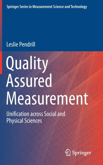 Book cover of: Quality Assured Measurement. By: Leslie Pendrill
