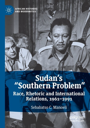 Sudan’s “Southern Problem”