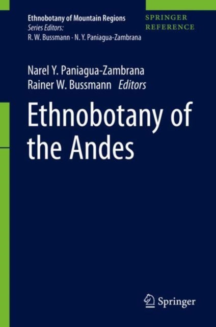 Book cover of: Ethnobotany of the Andes. By: Narel Y. Panigua-Zambrana