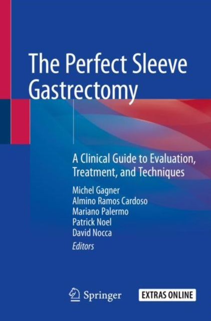 Book cover of: Perfect Sleeve Gastrectomy. By: Michel Gagner