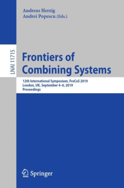 Book cover of: Frontiers of Combining Systems. By: Andreas Herzig