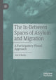 Book cover of: In-Between Spaces of Asylum and Migration. By: Zoë O'Reilly