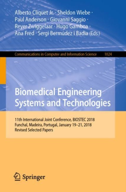 Book cover of: Biomedical Engineering Systems and Technologies. By: Alberto Cliquet Jr.