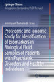 Book cover of: Proteomic and Ionomic Study for Identification of Biomarkers in Biological Fluid Samples of Patients with Psychiatric Disorders and Healthy Individuals. By: Jemmyson Romário de Jesus