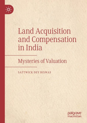 Land Acquisition and Compensation in India
