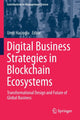 Book cover of: Digital Business Strategies in Blockchain Ecosystems. By: Umit Hacioglu