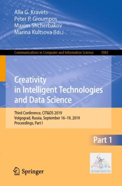 Book cover of: Creativity in Intelligent Technologies and Data Science. By: Alla G. Kravets