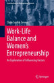 Book cover of: Work-Life Balance and Women's Entrepreneurship. By: Claire Sophie Zerwas