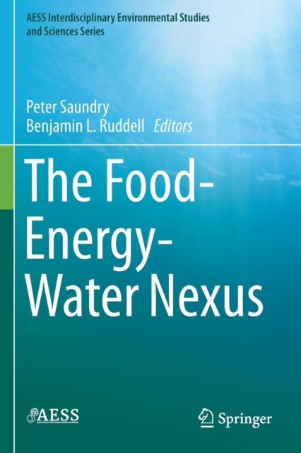 Book cover of: Food-Energy-Water Nexus. By: Peter Saundry