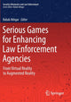 Book cover of: Serious Games for Enhancing Law Enforcement Agencies