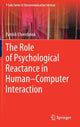 Book cover of: Role of Psychological Reactance in Human–Computer Interaction. By: Patrick Ehrenbrink
