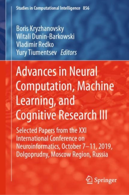 Book cover of: Advances in Neural Computation, Machine Learning, and Cognitive Research III. By: Boris Kryzhanovsky