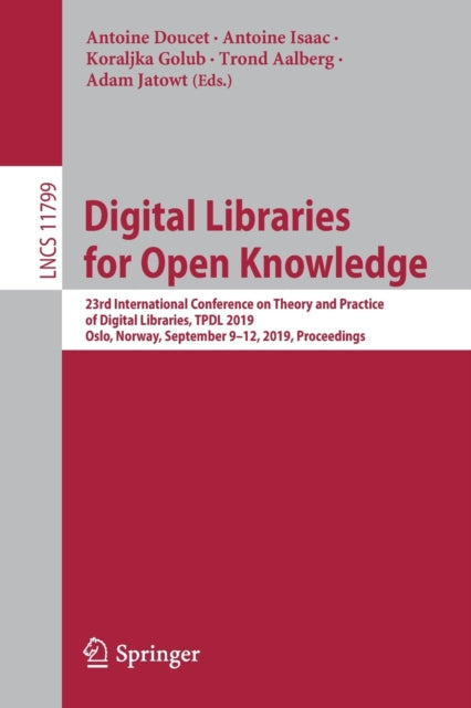 Book cover of: Digital Libraries for Open Knowledge. By: Antoine Doucet