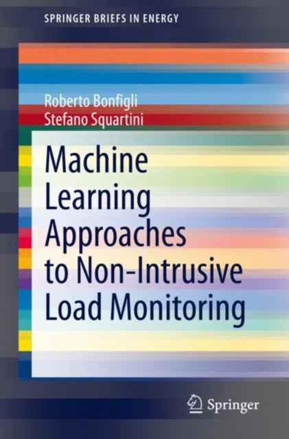 Book cover of: Machine Learning Approaches to Non-Intrusive Load Monitoring. By: Roberto Bonfigli