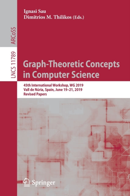 Book cover of: Graph-Theoretic Concepts in Computer Science. By: Ignasi Sau
