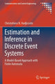 Book cover of: Estimation and Inference in Discrete Event Systems. By: Christoforos N. Hadjicostis