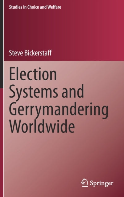 Book cover of: Election Systems and Gerrymandering Worldwide. By: Steve Bickerstaff