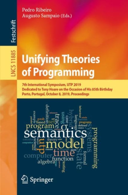 Book cover of: Unifying Theories of Programming. By: Pedro Ribeiro