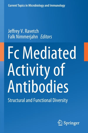 Fc Mediated Activity of Antibodies