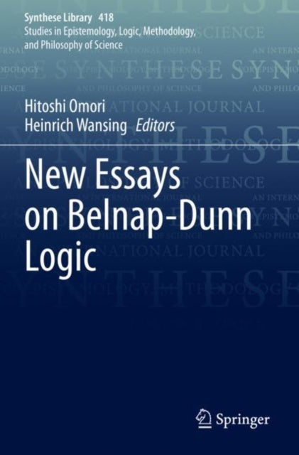 Book cover of: New Essays on Belnap-­Dunn Logic. By: Hitoshi Omori