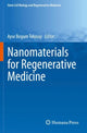 Book cover of: Nanomaterials for Regenerative Medicine. By: Ayse Begum Tekinay