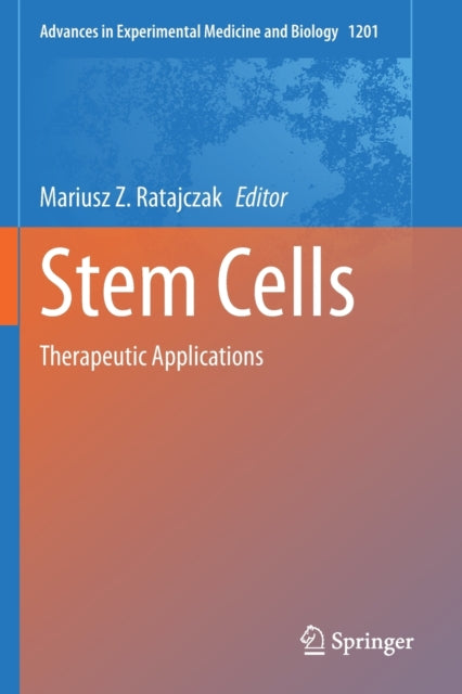 Book cover of: Stem Cells. By: Mariusz Z. Ratajczak
