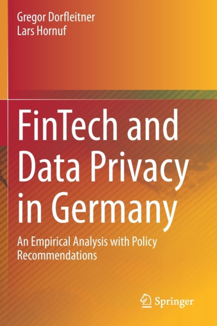 Book cover of: FinTech and Data Privacy in Germany. By: Gregor Dorfleitner