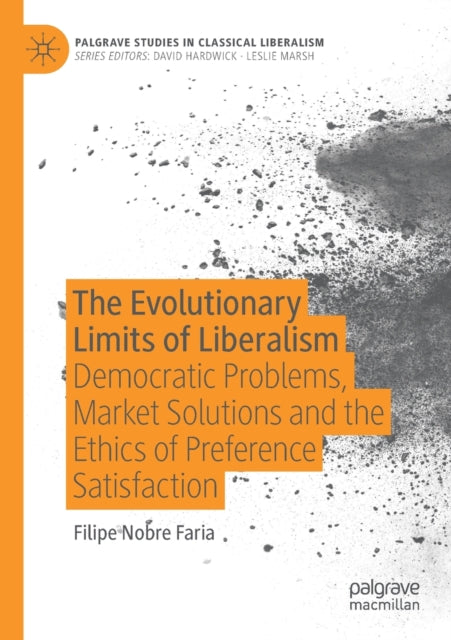 Book cover of: Evolutionary Limits of Liberalism. By: Filipe Nobre Faria