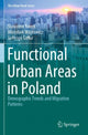 Book cover of: Functional Urban Areas in Poland. By: Sławomir Kurek