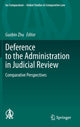Book cover of: Deference to the Administration in Judicial Review. By: Guobin Zhu