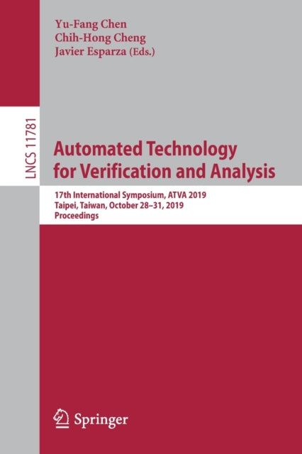 Book cover of: Automated Technology for Verification and Analysis. By: Yu-Fang Chen