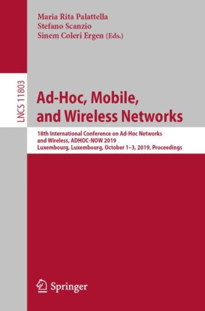Book cover of: Ad-Hoc, Mobile, and Wireless Networks. By: Maria Rita Palattella