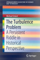 Book cover of: Turbulence Problem. By: Michael Eckert
