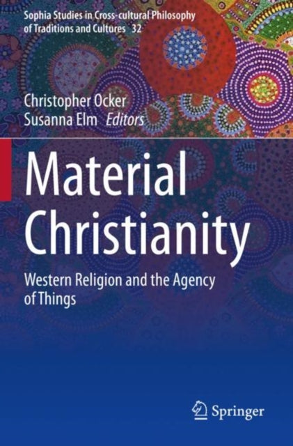 Book cover of: Material Christianity. By: Christopher Ocker