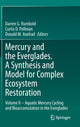 Book cover of: Mercury and the Everglades. A Synthesis and Model for Complex Ecosystem Restoration. By: Darren G. Rumbold