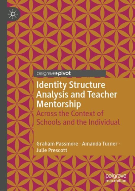 Book cover of: Identity Structure Analysis and Teacher Mentorship. By: Graham Passmore