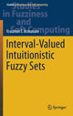 Book cover of: Interval-Valued Intuitionistic Fuzzy Sets. By: Krassimir T. Atanassov