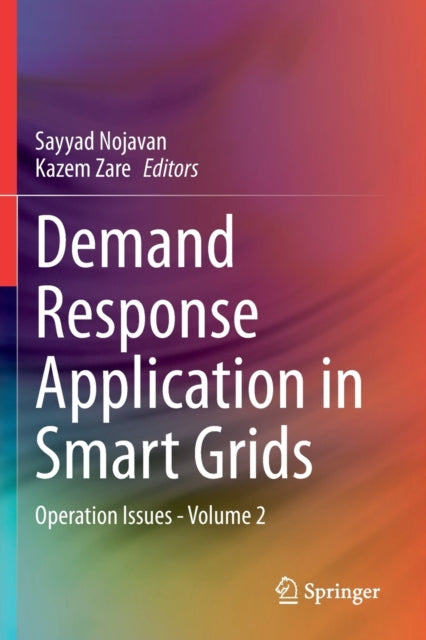 Book cover of: Demand Response Application in Smart Grids. By: Sayyad Nojavan
