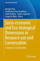 Book cover of: Socio-economic and Eco-biological Dimensions in Resource use and Conservation. By: Niranjan Roy