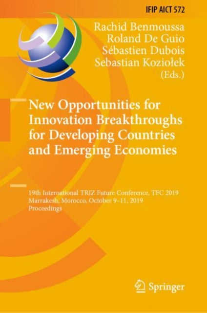 Book cover of: New Opportunities for Innovation Breakthroughs for Developing Countries and Emerging Economies. By: Rachid Benmoussa