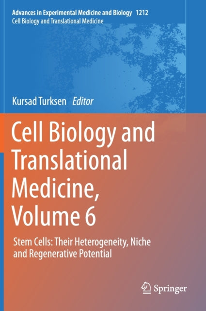 Book cover of: Cell Biology and Translational Medicine, Volume 6. By: Kursad Turksen