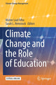 Book cover of: Climate Change and the Role of Education. By: Walter Leal Filho