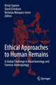 Book cover of: Ethical Approaches to Human Remains. By: Kirsty Squires