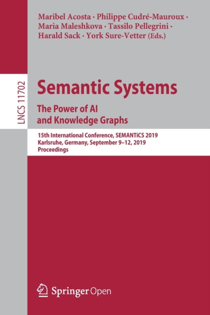 Book cover of: Semantic Systems. The Power of AI and Knowledge Graphs. By: Maribel Acosta