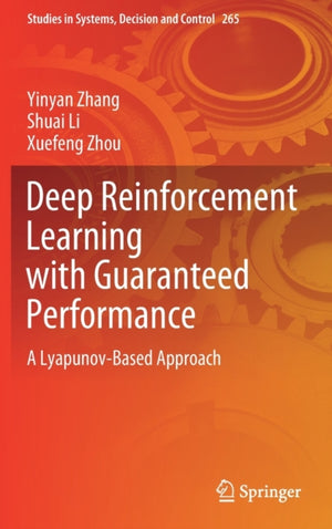 Deep Reinforcement Learning with Guaranteed Performance