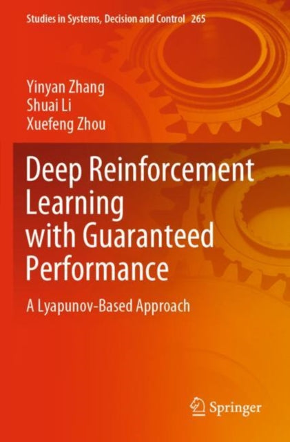 Book cover of: Deep Reinforcement Learning with Guaranteed Performance. By: Yinyan Zhang